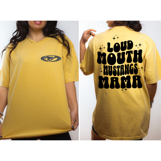 Loud Mouth Mustangs Mama